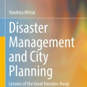 Disaster Management and City Planning Disaster Management and City Planning