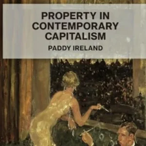 Property in Contemporary Capitalism Property in Contemporary Capitalism