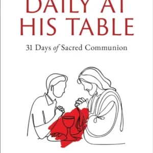Daily at His Table Daily at His Table