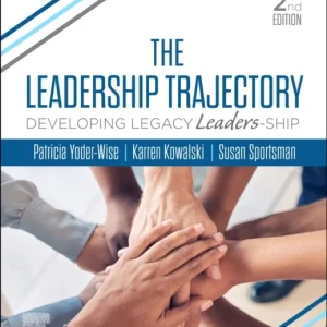 The Leadership Trajectory The Leadership Trajectory