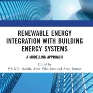 Renewable Energy Integration with Building Energy Systems Renewable Energy Integration with Building Energy Systems