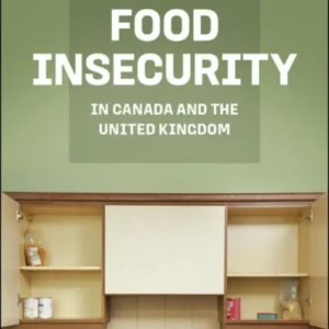 The Politics of Food Insecurity in Canada and the United Kingdom