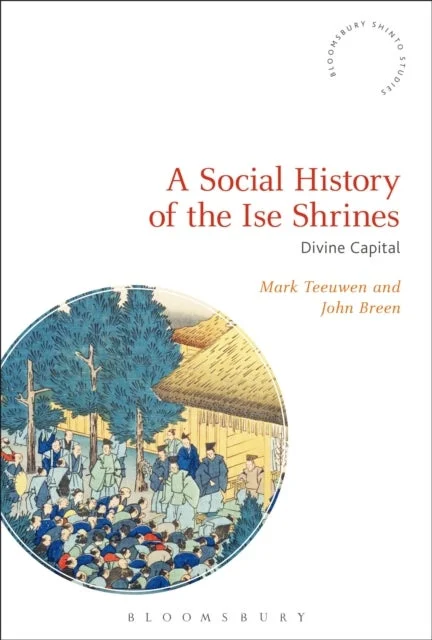 A Social History of the Ise Shrines - Bilde 2
