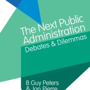 The Next Public Administration The Next Public Administration