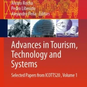 Advances in Tourism, Technology and Systems Advances in Tourism, Technology and Systems