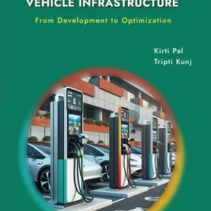 Advancements in Electric Vehicle Infrastructure Advancements in Electric Vehicle Infrastructure