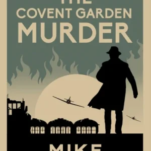 The Covent Garden Murder The Covent Garden Murder