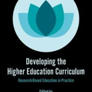 Developing the Higher Education Curriculum