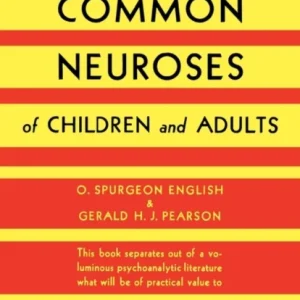 Common Neuroses of Children and Adults