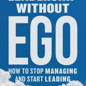 Leadership without Ego