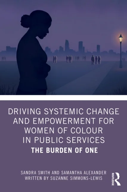 Driving Systemic Change and Empowerment for Women of Colour in Public Services