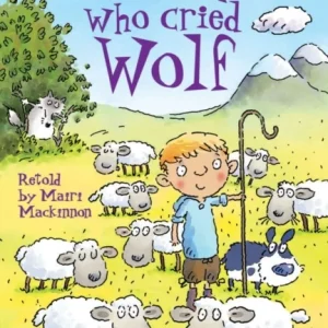 The Boy who cried Wolf