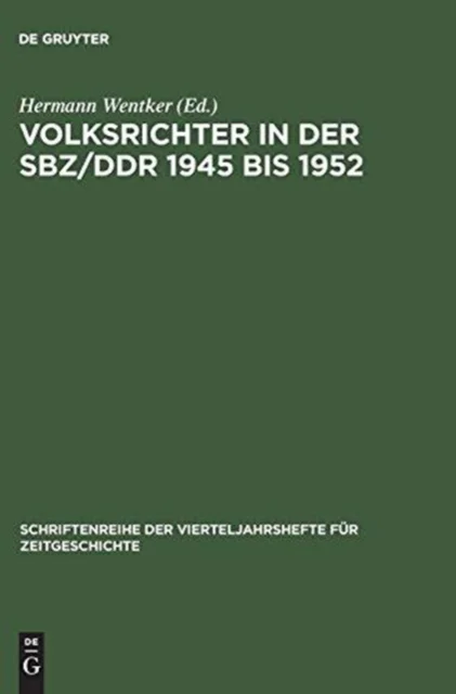 Volksrichter in Der Sbz/DDR 1945 Bis 1952