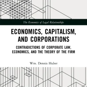 Economics, Capitalism, and Corporations
