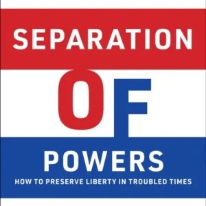 Separation of Powers Separation of Powers
