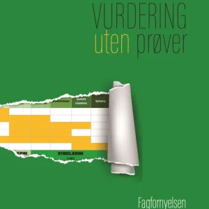 Vurdering uten prøver Vurdering uten prøver