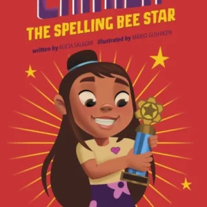 Camila the Spelling Bee Star Camila the Spelling Bee Star