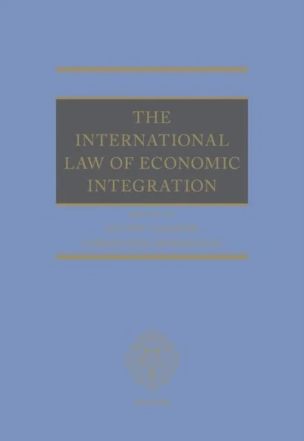 The International Law of Economic Integration - Bilde 2