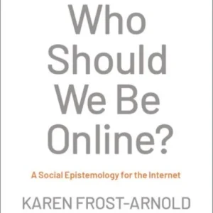 Who Should We Be Online? Who Should We Be Online?
