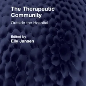 The Therapeutic Community The Therapeutic Community
