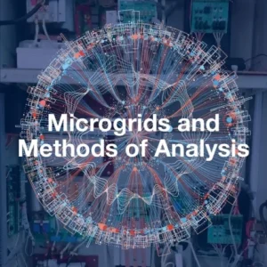 Microgrids and Methods of Analysis Microgrids and Methods of Analysis