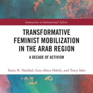 Transformative Feminist Mobilization in the Arab Region