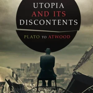 Utopia and Its Discontents