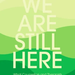We Are Still Here