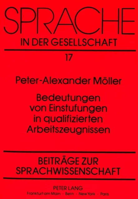 Bedeutungen von Einstufungen in qualifizierten Arbeitszeugnissen