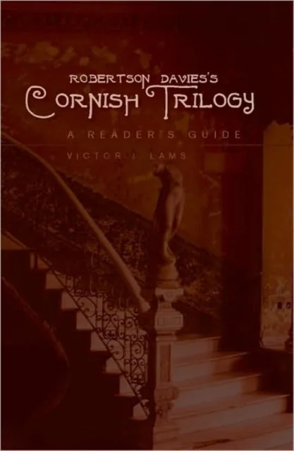 Robertson Davies¿s Cornish Trilogy