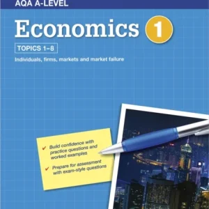 AQA A-Level Economics Workbook 1 AQA A-Level Economics Workbook 1