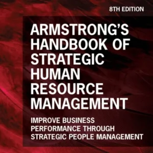 Armstrong’s Handbook of Strategic Human Resource Management Armstrong’s Handbook of Strategic Human Resource Management
