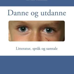 Danne og utdanne