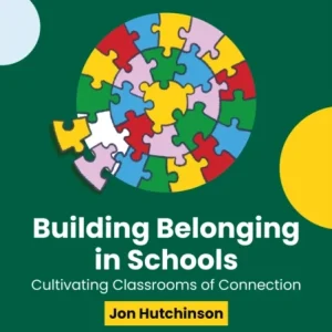 Building Belonging in Schools Building Belonging in Schools