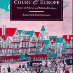 The Stuart Court and Europe The Stuart Court and Europe