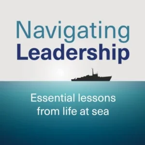 Navigating Leadership Navigating Leadership