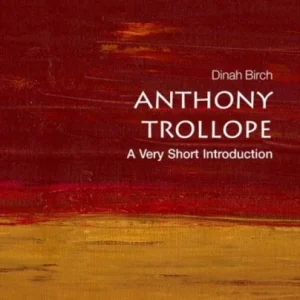 Anthony Trollope Anthony Trollope