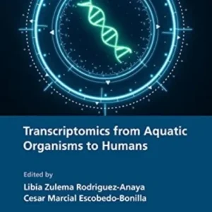 Transcriptomics from Aquatic Organisms to Humans