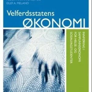Velferdsstatens økonomi Velferdsstatens økonomi