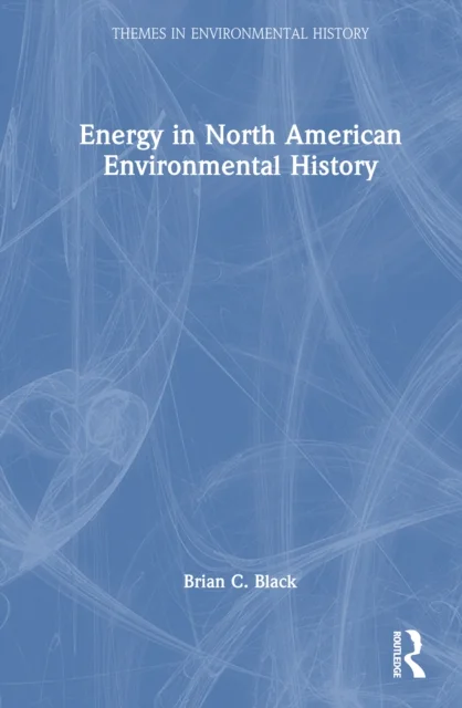 Energy in North American Environmental History