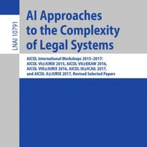 AI Approaches to the Complexity of Legal Systems