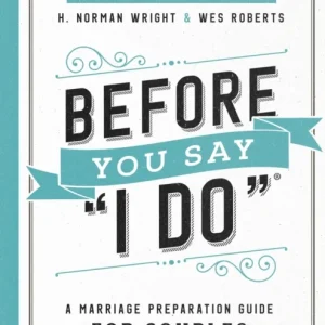 Before You Say «I Do» Before You Say «I Do»