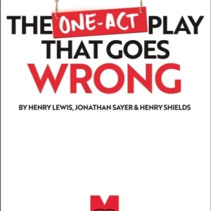 One-Act Play That Goes Wrong One-Act Play That Goes Wrong
