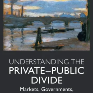 Understanding the Private¿Public Divide Understanding the Private¿Public Divide