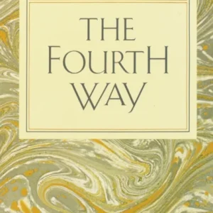 The Fourth Way The Fourth Way