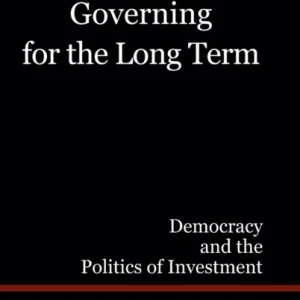 Governing for the Long Term Governing for the Long Term