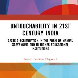 Untouchability in 21st Century India Untouchability in 21st Century India