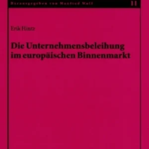 Die Unternehmensbeleihung im europaeischen Binnenmarkt