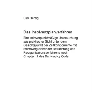 Das Insolvenzplanverfahren