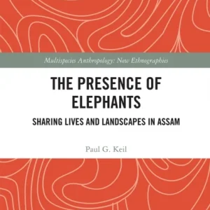 The Presence of Elephants The Presence of Elephants